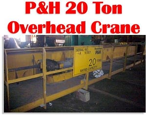 20 Ton P & H Overhead Crane